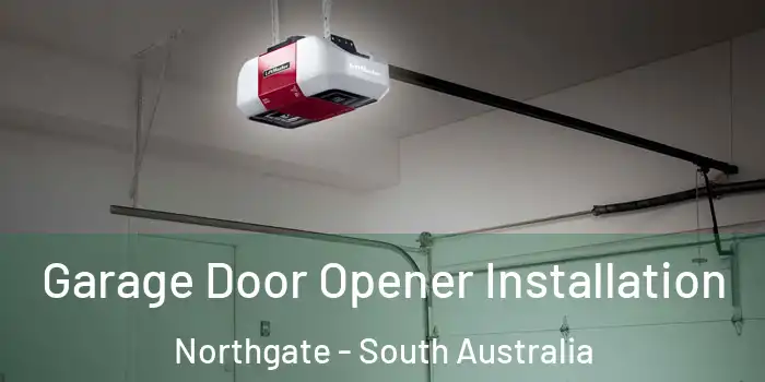 Garage Door Opener Installation Northgate - South Australia