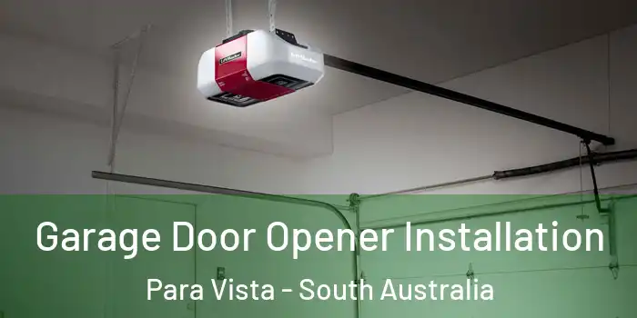 Garage Door Opener Installation Para Vista - South Australia
