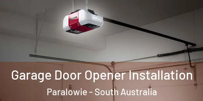 Garage Door Opener Installation Paralowie - South Australia