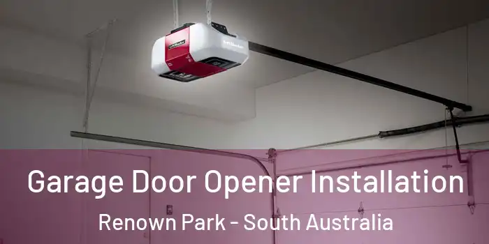 Garage Door Opener Installation Renown Park - South Australia