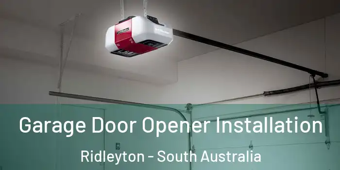 Garage Door Opener Installation Ridleyton - South Australia