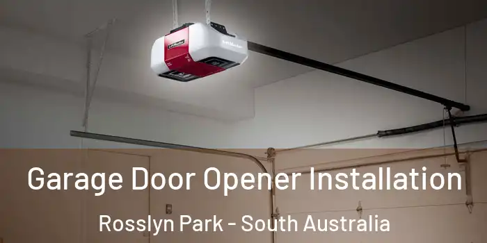 Garage Door Opener Installation Rosslyn Park - South Australia