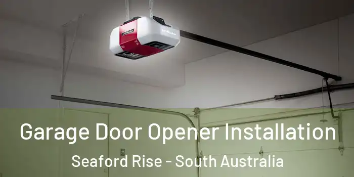Garage Door Opener Installation Seaford Rise - South Australia