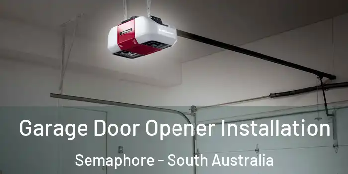 Garage Door Opener Installation Semaphore - South Australia