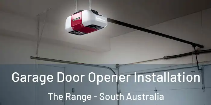 Garage Door Opener Installation The Range - South Australia