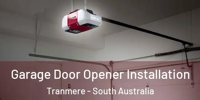 Garage Door Opener Installation Tranmere - South Australia