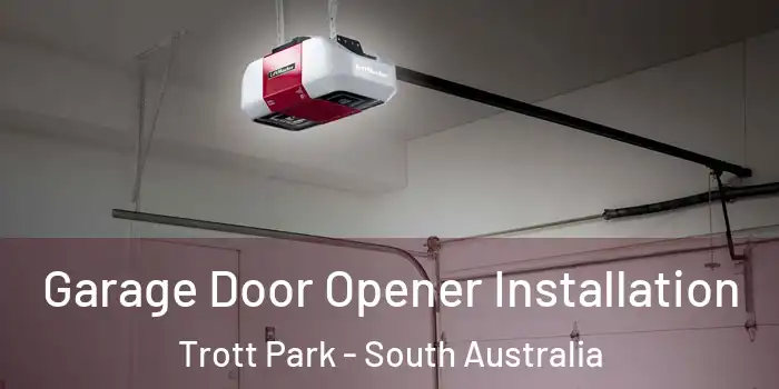Garage Door Opener Installation Trott Park - South Australia
