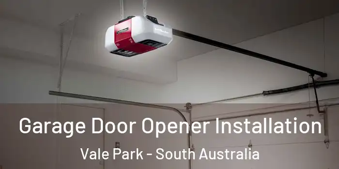 Garage Door Opener Installation Vale Park - South Australia