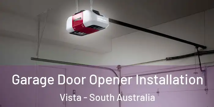 Garage Door Opener Installation Vista - South Australia