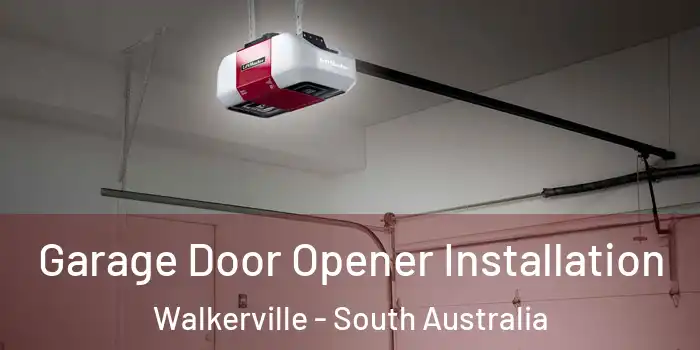 Garage Door Opener Installation Walkerville - South Australia