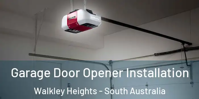 Garage Door Opener Installation Walkley Heights - South Australia