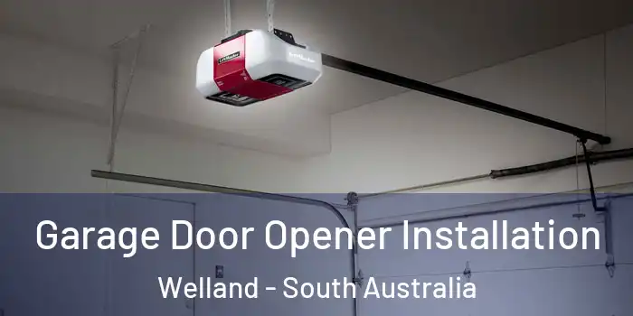 Garage Door Opener Installation Welland - South Australia