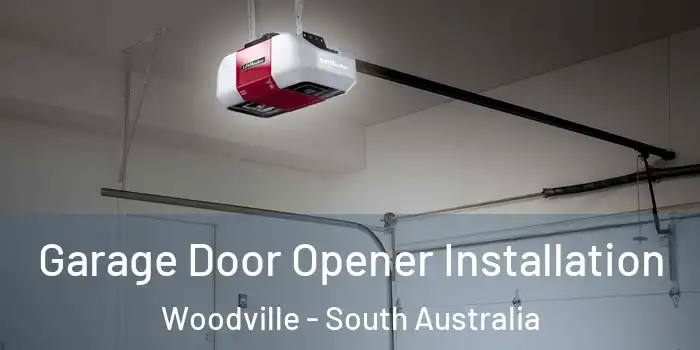 Garage Door Opener Installation Woodville - South Australia