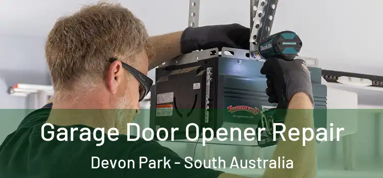 Garage Door Opener Repair Devon Park - South Australia