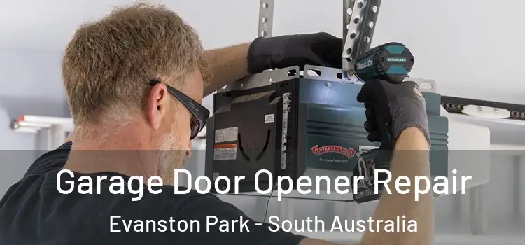 Garage Door Opener Repair Evanston Park - South Australia