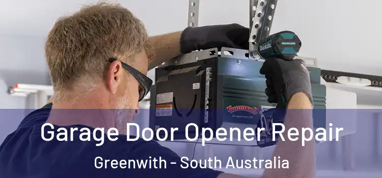 Garage Door Opener Repair Greenwith - South Australia