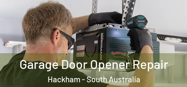 Garage Door Opener Repair Hackham - South Australia