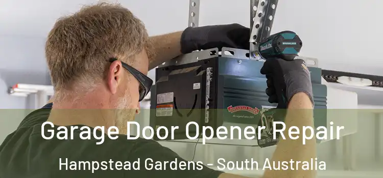 Garage Door Opener Repair Hampstead Gardens - South Australia