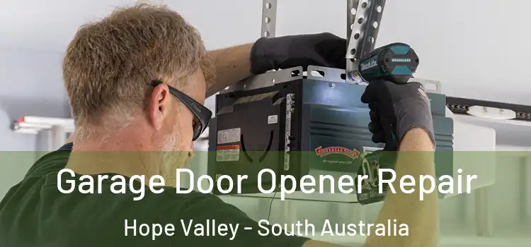 Garage Door Opener Repair Hope Valley - South Australia