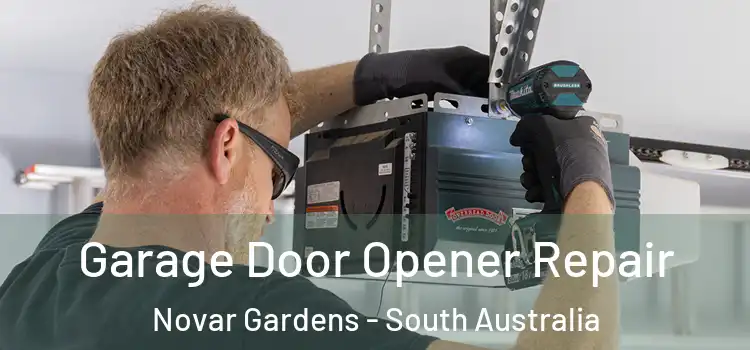 Garage Door Opener Repair Novar Gardens - South Australia