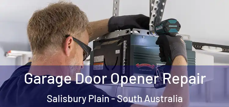 Garage Door Opener Repair Salisbury Plain - South Australia