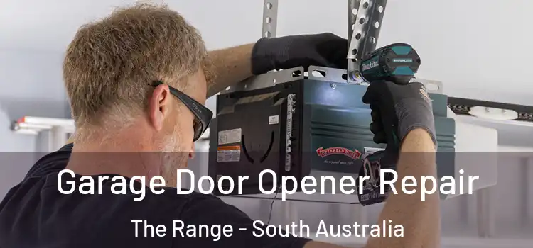Garage Door Opener Repair The Range - South Australia