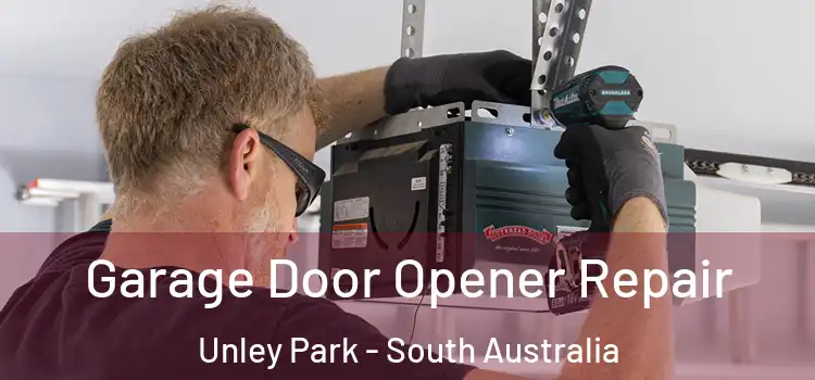 Garage Door Opener Repair Unley Park - South Australia