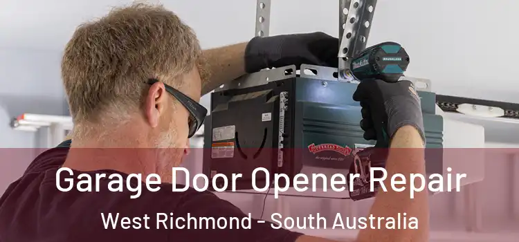 Garage Door Opener Repair West Richmond - South Australia
