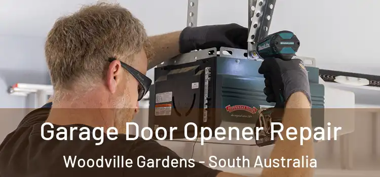 Garage Door Opener Repair Woodville Gardens - South Australia