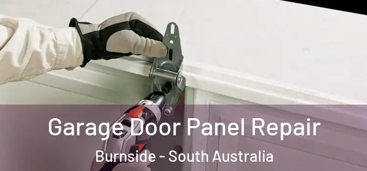 Garage Door Panel Repair Burnside - South Australia