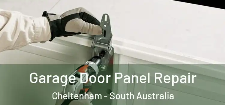 Garage Door Panel Repair Cheltenham - South Australia