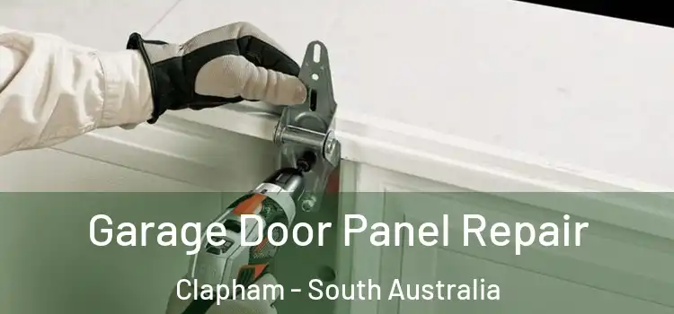 Garage Door Panel Repair Clapham - South Australia