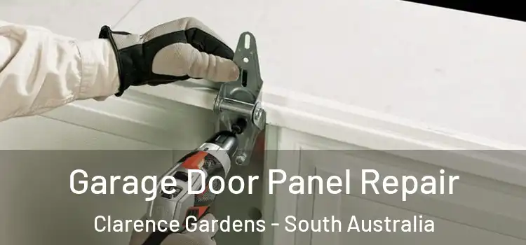Garage Door Panel Repair Clarence Gardens - South Australia