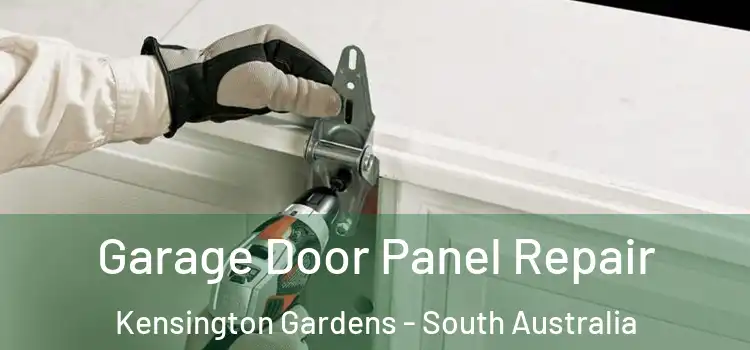 Garage Door Panel Repair Kensington Gardens - South Australia