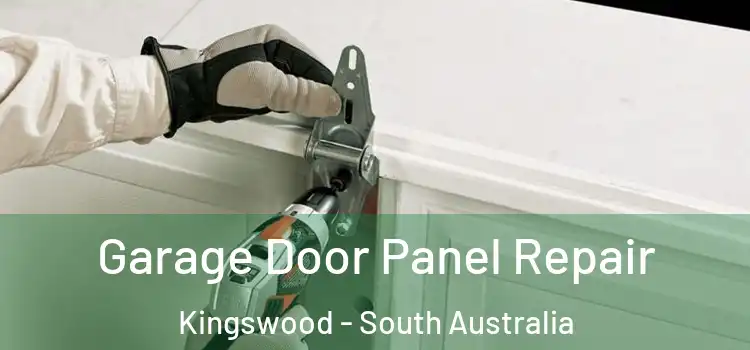 Garage Door Panel Repair Kingswood - South Australia