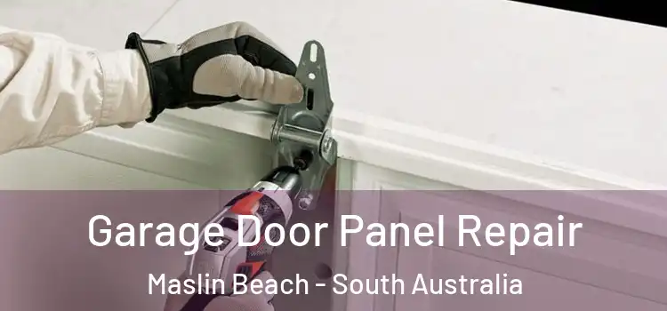 Garage Door Panel Repair Maslin Beach - South Australia