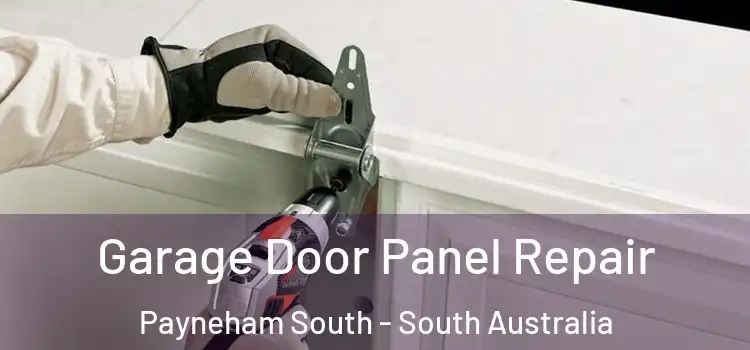 Garage Door Panel Repair Payneham South - South Australia