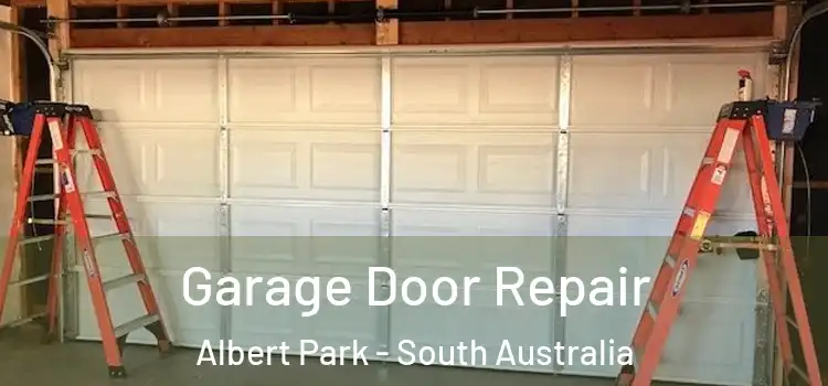 Garage Door Repair Albert Park - South Australia