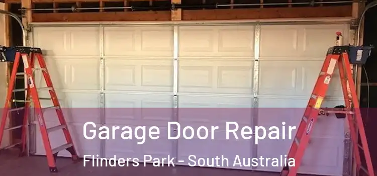Garage Door Repair Flinders Park - South Australia