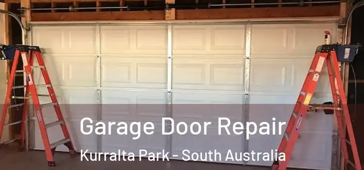 Garage Door Repair Kurralta Park - South Australia