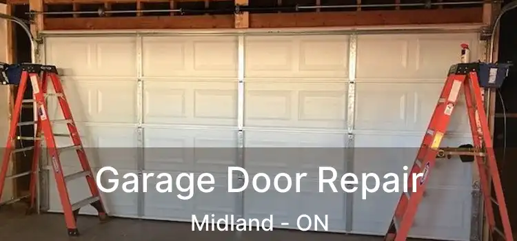 Garage Door Repair Midland - ON
