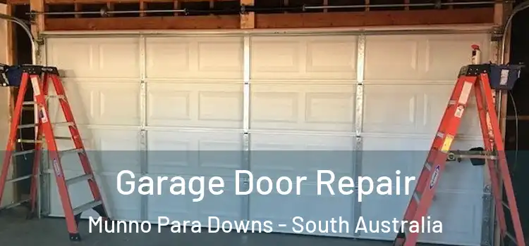 Garage Door Repair Munno Para Downs - South Australia