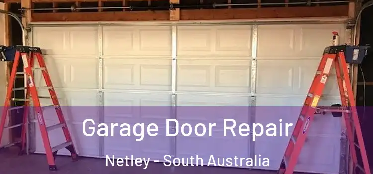 Garage Door Repair Netley - South Australia