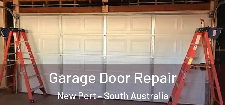 Garage Door Repair New Port - South Australia
