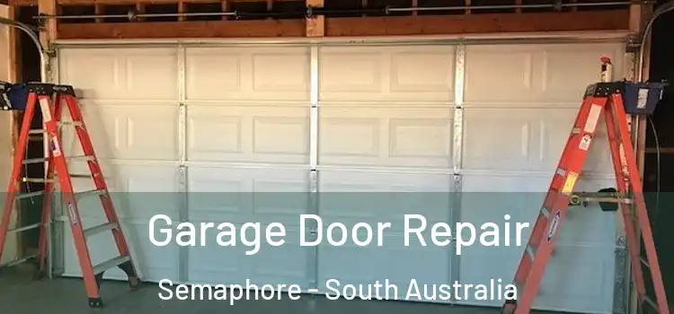 Garage Door Repair Semaphore - South Australia