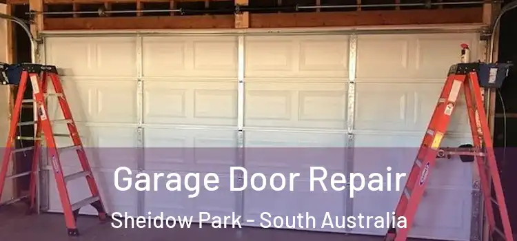 Garage Door Repair Sheidow Park - South Australia