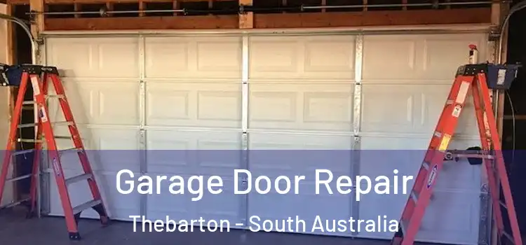 Garage Door Repair Thebarton - South Australia