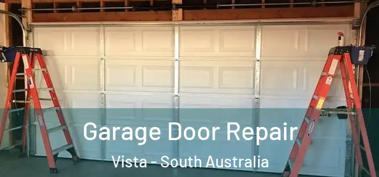 Garage Door Repair Vista - South Australia