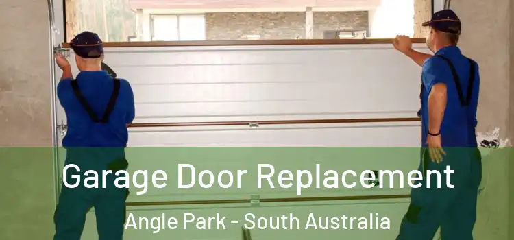 Garage Door Replacement Angle Park - South Australia