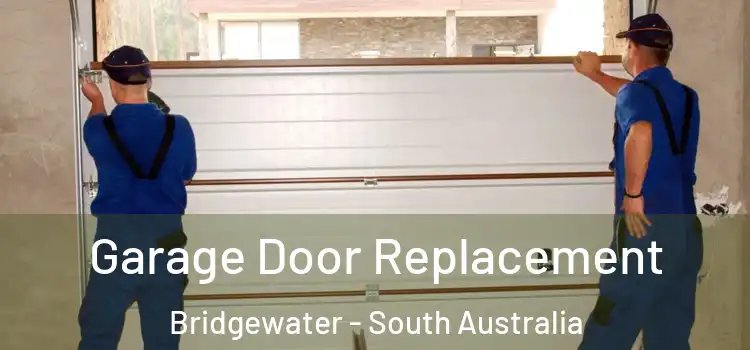 Garage Door Replacement Bridgewater - South Australia